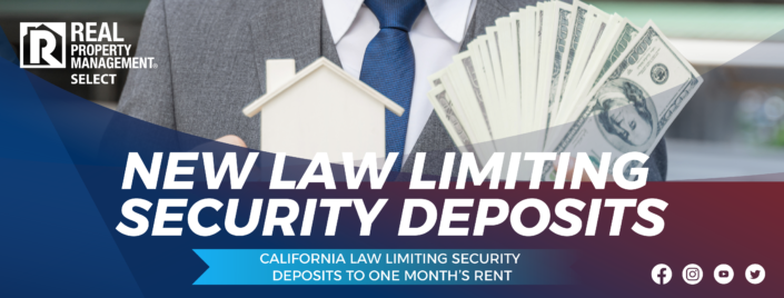 New Law Limiting Security Deposits in Effect as of July 1, 2024, Sacramento